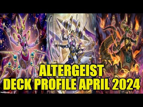 ALTERGEIST DECK PROFILE (APRIL 2024) YUGIOH!