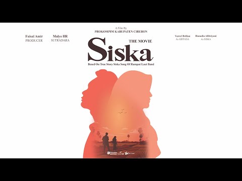 TRAILER SISKA THE MOVIE NEW VERSION
