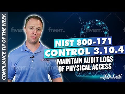 NIST 800-171 Control 3.10.4 - Maintain audit logs of physical access