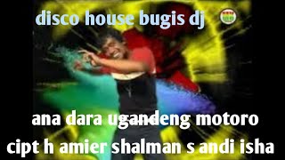 Download lagu LAGU BUGIS DISCO HOUSE DJ  ANA DARA UGANDENG MOTORO  MUSTAFA  CHANNEL MUSIK KITA RECORD mp3 Download lagu LAGU BUGIS DISCO HOUSE DJ  ANA DARA UGANDENG MOTORO  MUSTAFA  CHANNEL MUSIK KITA RECORD mp3