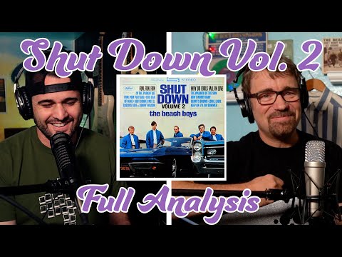 Shut Down Volume 2 Album Analysis - In My Beach Boys Room Podcast - Episode 7 (S3)