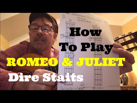 How To Play ROMEO & JULIET - DIRE STRAITS (Plus 'FREE' chord charts)