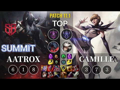 SB Summit Aatrox vs Camille Top - KR Patch 11.1