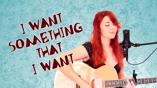 I want something that I want - Bethany Joy Lenz Cover