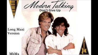 Modern Talking-Don&#39;t Give Up Long Maxi Version