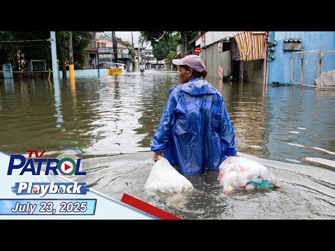 TV Patrol Playback | July 23, 2025