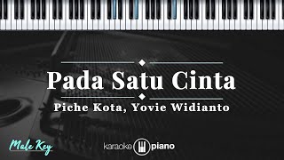 Download lagu Pada Satu Cinta - Piche Kota, Yovie Widianto | KARAOKE PIANO - MALE KEY mp3
