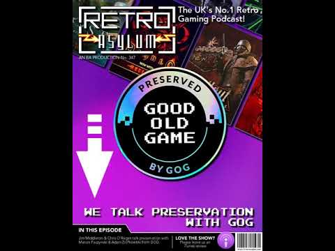 Episode 347: Game Preservation with Good Old Games