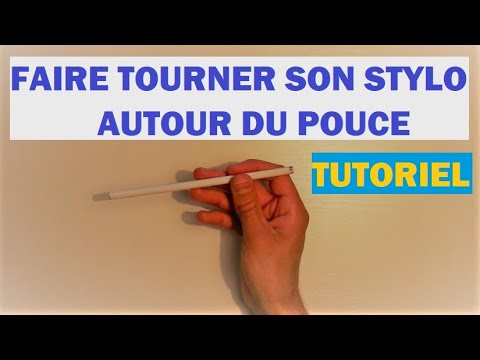 Comment faire tourner son stylo autour du pouce - Pen Spinning Thumbaround Tuto