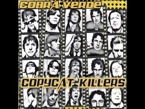 Cobra Verde   Urban Guerilla   Copycat Killers