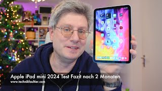Apple iPad mini 2024 Test Fazit nach 2 Monaten