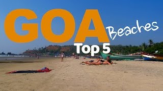 घूमना ना भूलें Goa के ये Top 5 Beaches | MUST WATCH VIDEO