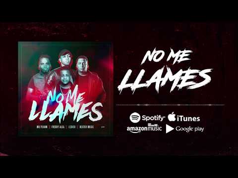 💢Mr.Yeison - No Me Llames Ft Freddy Alca, Dexter Music y Lexico 🔥