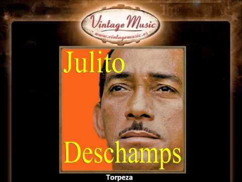 Julito Deschamps -- Torpeza