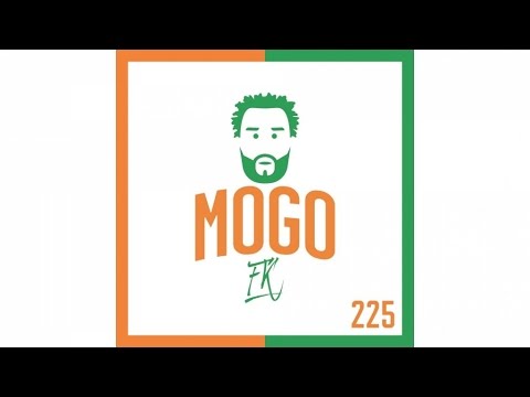 FK - Mogo 225 #Mogo2 (Son Officiel)