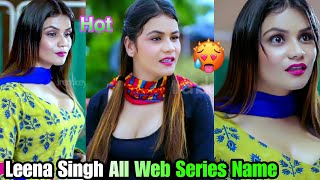 Leena Singh All Hot Web Series Name  Leena Singh a