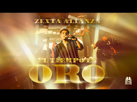 Zexta Alianza - El Tiempo Es Oro [Official Video]