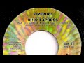 Ohio Express - "Firebird"