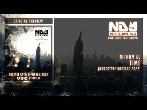Nitram Dj - Time (Hardstyle Bootleg 2022)
