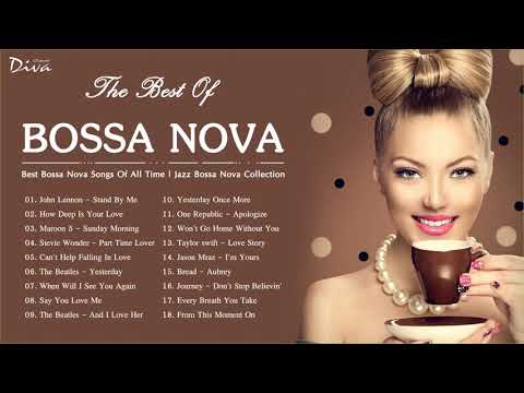 Best Bossa Nova Songs Of All Time | Jazz Bossa Nova Collection | Bossa Nova Relaxing