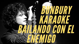 Enrique Bunbury - Bailando con el enemigo - Karaoke