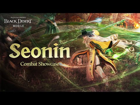 Master of Elemental Generation, Seonin Gameplay VideoㅣBlack Desert Mobile