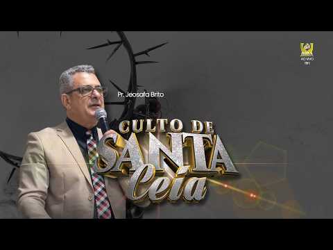 AO VIVO |  Santa Ceia | ADNA -  07/03/2026