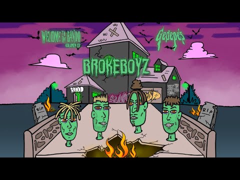 Gedepe's - BROKEBOYZ - Slim Jose, Parce Lean & Sakay [WTB03]