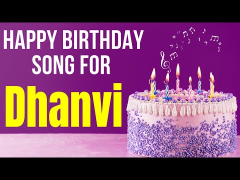 Dhanvi Happy Birthday Song | Happy Birthday Dhanvi Song in Hindi | Birthday Song for Dhanvi