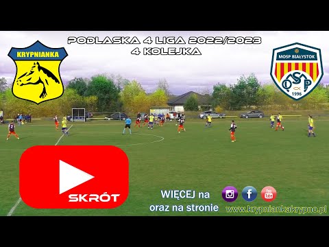 Krypnianka Krypno va MOSP Białystok (4 Liga - 4 Kolejka 22/23)