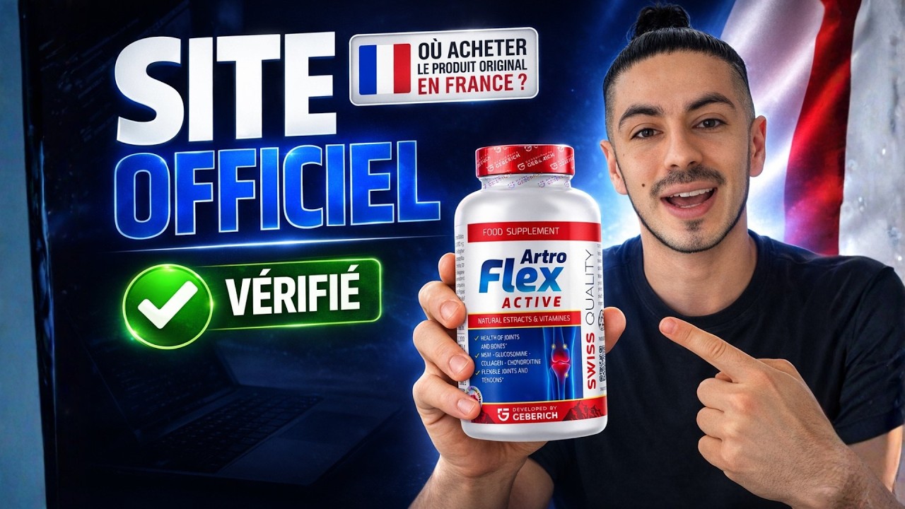 💊 ARTROFLEX ACTIVE AVIS : OÙ ACHETER LE PRODUIT ORIGINAL EN FRANCE ?