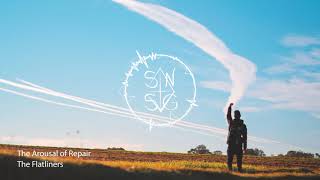 The Flatliners - The Arousal of Repair