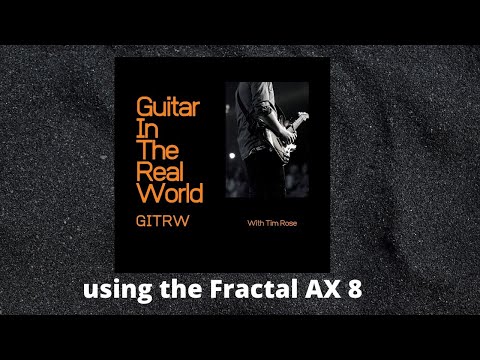 Using the Fractal AX8 live and in the studio