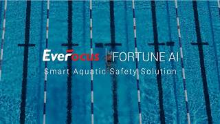EverFocus x Fortune AI smart aquatic safety solution