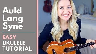 Auld Lang Syne - Easy Ukulele Tutorial