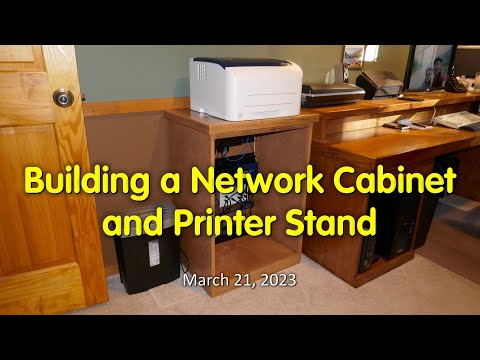 Building a Network Cabinet and Printer Stand