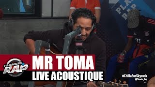 Mr Toma en live acoustique #PlanèteRap