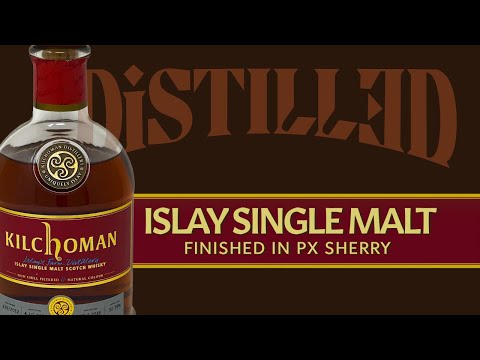 Kilchoman 7 Islay, PX Sherry | distill_d review | Peat with Sherry Single Malt Scotch Whisky