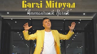 Garsi Mitoyan - Amenasirunik Harsik (2021)