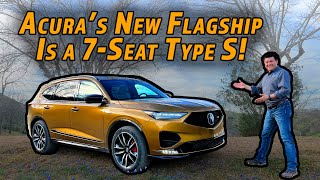 Acura's New Flagship Is A 355 HP Turbocharged Luxury Family Hauler | 2022 Acura MDX Type S