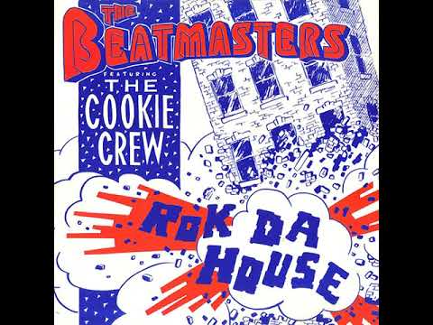 The Beatmasters featuring The Cookie Crew - Rok Da House (Remix)