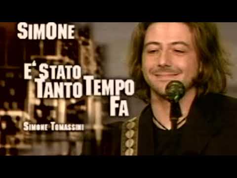 Simone Tomassini - È stato tanto tempo fa {SANREMO 2004}