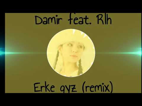 Erke qyz/ Ерке қыз - Damir feat. Rlh (by Aikyn Tolepbergen)