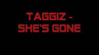 taggiz - She&#39;s gone