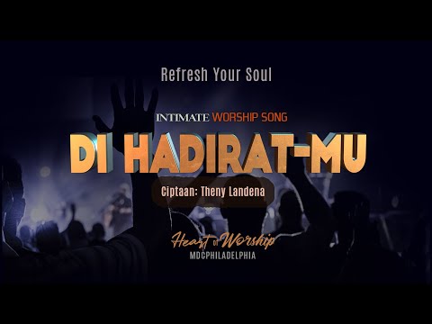 DI HADIRAT-MU | INTIMATE WORSHIP | Theny Landena