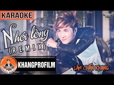 KARAOKE NHÓI LÒNG REMIX | BEAT GỐC | LÂM CHẤN KHANG