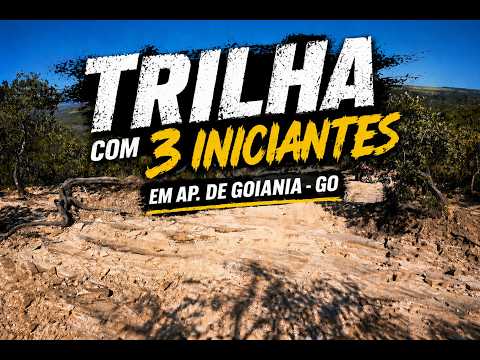 Trilha em Ap de Goiania com três iniciantes 🤣