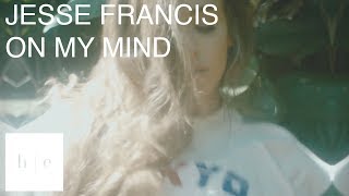 Jesse Francis - On My Mind