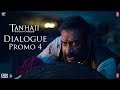 Tanhaji The Unsung Warrior Dialogue Promo 4 Ajay D Kajol Saif Ali K Om Raut 10 Jan 2020