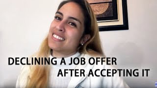 Decline a #Job Offer after Accepting it